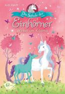 Die Schule der Einhörner di Ruth Rahlff edito da Edel Kids Books