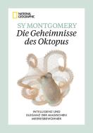 Die Geheimnisse des Oktopus di Sy Montgomery edito da NG Buchverlag GmbH