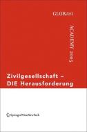 Zivilgesellschaft - DIE Herausforderung edito da Ambra Verlag