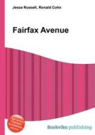 Fairfax Avenue di Jesse Russell, Ronald Cohn edito da Book On Demand Ltd.
