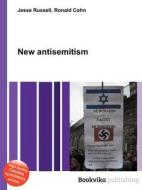 New Antisemitism edito da Book On Demand Ltd.