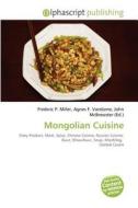 Mongolian Cuisine edito da Betascript Publishing