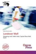 Landover Mall edito da Onym Press