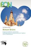 Bistum Brunn edito da Betascript Publishing