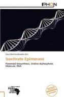 Isocitrate Epimerase edito da Phon