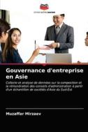 Gouvernance D'entreprise En Asie di Mirzaev Muzaffar Mirzaev edito da KS OmniScriptum Publishing