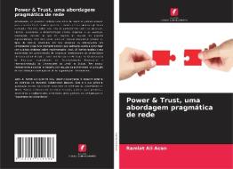Power & Trust, uma abordagem pragmática de rede di Ramlat Ali Acan edito da Edições Nosso Conhecimento