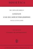 Einstein Und Die Sowjetphilosophie: Krisis Einer Lehre di S. Muller-Markus edito da SPRINGER NATURE