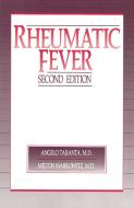 Rheumatic Fever di M. Markowitz, Angelo Taranta edito da Springer Netherlands