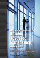 Professional Practices of Human Resource Management in Hong Kong: Linking Hrm to Organizational Success di K. T. Tsui edito da HONG KONG UNIV PR