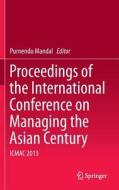 Proceedings of the International Conference on Managing the Asian Century edito da Springer Singapore
