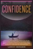Confidence di Lance P Richards edito da Urgesta AS