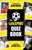 The TalkSPORT Quiz Book di talkSPORT edito da HarperCollins Publishers