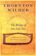 The Bridge of San Luis Rey di Thornton Wilder edito da HarperCollins Publishers