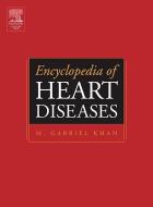 Encyclopedia Of Heart Diseases di M. Gabriel Khan edito da Elsevier Science Publishing Co Inc