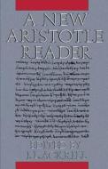 Ackrill, J: New Aristotle Reader di J. L. Ackrill edito da Oxford University Press