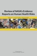 Review of Nasa's Evidence Reports on Human Health Risks: 2015 Letter Report di National Academies Of Sciences Engineeri, Institute Of Medicine, Board On Health Sciences Policy edito da PAPERBACKSHOP UK IMPORT