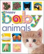 Happy Baby Animals di Jo Douglass edito da Priddy Books