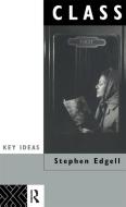 Class di Stephen Edgell edito da Routledge