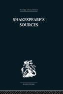 Shakespeare's Sources di Kenneth Muir edito da Taylor & Francis Ltd