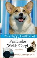 Pembroke Welsh Corgi di Debra M. Eldredge edito da Turner Publishing Company