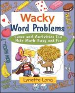 Wacky Word Problems di Lynette Long edito da John Wiley & Sons