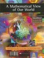 A Mathematical View of Our World [With CDROM] di Harold Parks, Gary Musser, Lynn Trimpe edito da Thomson Brooks/Cole