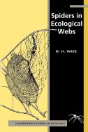 Spiders in Ecological Webs di Cse Wise, David H. Wise edito da Cambridge University Press