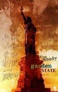 Garden State di Rick Moody edito da Faber & Faber