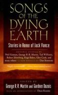 Songs of the Dying Earth di George R. R. Martin, Gardner Dozois edito da Tor Books