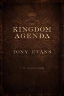 Kingdom Agenda, The di Tony Evans edito da Moody Press,U.S.