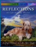 Jack McAfghan: Reflections on Life with my Master di Kate McGahan edito da LIGHTNING SOURCE INC