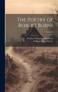 The Poetry of Robert Burns; Volume 4 di William Ernest Henley, Thomas Finlayson Henderson edito da LEGARE STREET PR
