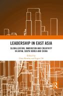 Leadership In East Asia edito da Taylor & Francis Ltd