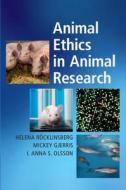Animal Ethics in Animal Research di Helena R¿cklinsberg edito da Cambridge University Press