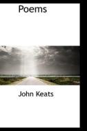 Poems di John Keats edito da Bibliolife