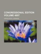 Congressional Edition Volume 4697 di United States Congress edito da Rarebooksclub.com