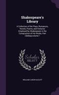 Shakespeare's Library di William Carew Hazlitt edito da Palala Press