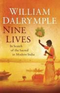 Nine Lives di William Dalrymple edito da Bloomsbury Publishing Plc
