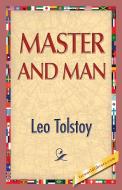Master and Man di Leo Nikolayevich Tolstoy edito da 1st World Publishing