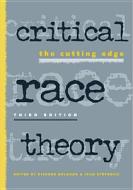 Critical Race Theory: The Cutting Edge di Jean Stefancic edito da TEMPLE UNIV PR