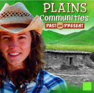 Plains Communities Past and Present di Megan Ann O'Hara edito da CAPSTONE PR