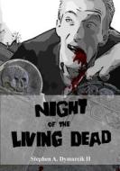 Night of the Living Dead: A Graphic Novel di Stephen A. Dymarcik II edito da Createspace