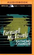 Farewell, My Lovely di Raymond Chandler edito da Audible Studios on Brilliance