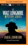 The Walt Longmire Mystery Series Boxed Set Volume 1-4: The Cold Dish, Death Without Company, Kindness Goes Unpunished, Another Man's Moccasins di Craig Johnson edito da Recorded Books on Brilliance Audio