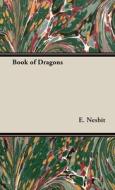 Book of Dragons di E. Nesbit edito da Read & Co. Children's