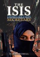 The Isis Immigration Secretary di Harry Demell edito da AuthorHouse