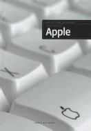The Story of Apple di Sara Gilbert edito da CREATIVE CO