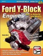 Ford Y-block Engines di Charles R. Morris edito da Cartech Inc