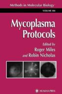 Mycoplasma Protocols edito da Humana Press Inc.